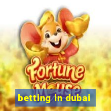 betting in dubai